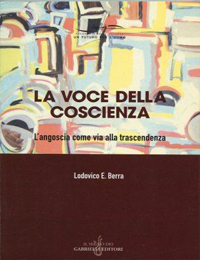 La voce della coscienza. L’angoscia come via alla trascendenza
